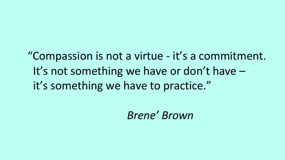 Compassion quote Brene Brown